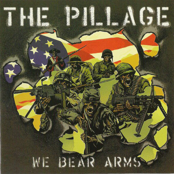 Pillage ‎"We Bear Arms"